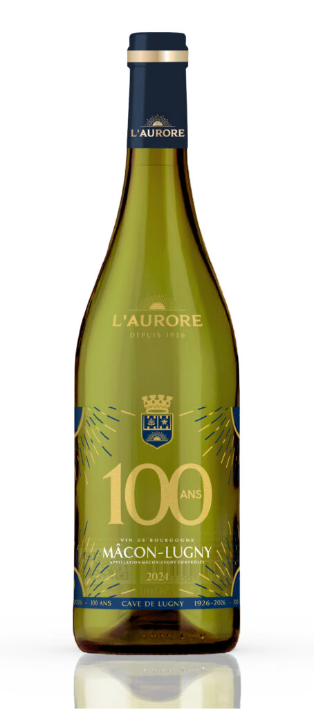 Cave de Lugny 100 ans cuvée L’Aurore 2024 édition spéciale