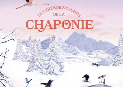 Les trésors cachés de la Chaponie, un calendrier de l’Avent unique signé chocolaterie CHAPON