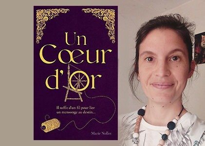 Qui est Marie Nollet, l’autrice de Un cœur d’or ?